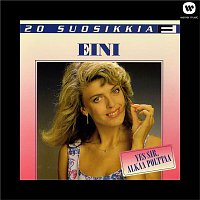Eini – 20 Suosikkia / Yes sir, alkaa polttaa