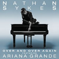 Nathan Sykes, Ariana Grande – Over And Over Again
