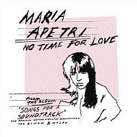 Maria Apetri – No Time For Love