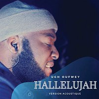 Ugh Oufwey – Hallelujah [Version Acoustique]