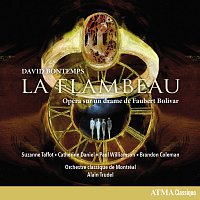 Suzanne Taffot, Catherine Daniel, Paul Williamson, Brandon Coleman, Alain Trudel – La Flambeau