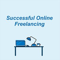 Successful Online Freelancing