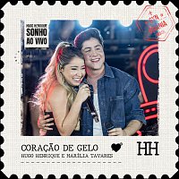 Hugo Henrique, Marília Tavares – Coracao De Gelo [Ao Vivo]
