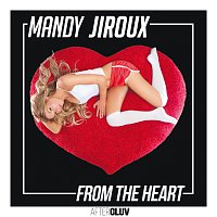 Mandy Jiroux – From The Heart