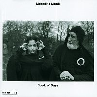 Meredith Monk – Book Of Days