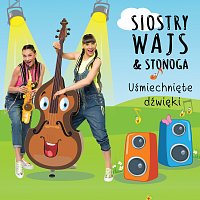 Siostry Wajs & Stonoga – Uśmiechnięte Dźwięki