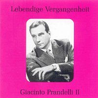 Giacinto Prandelli – Lebendige Vergangenheit - Giacinto Prandelli (Vol.2)
