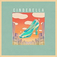 - - – Cinderella