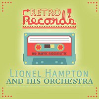 Lionel Hampton, His Orchestra – Retro Records
