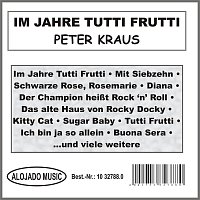 Peter Kraus – Im Jahre Tutti Frutti