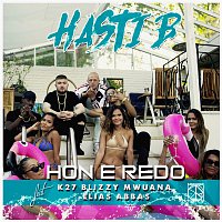 Hasti B – Hon e redo (feat. K27, Blizzy, Mwuana, Elias Abbas)