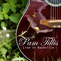 Pam Tillis – Pam Tillis - Live in Nashville