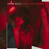 Noémie Wolfs – Lonely Boy’s Paradise