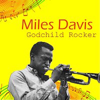 Miles Davis – Godchild Rocker