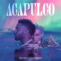 Jason Derulo – Acapulco (Michael Calfan Remix)