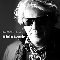 Alain Louie – La Métaphore