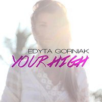 Edyta Gorniak – Your High