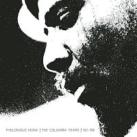 Thelonious Monk – The Columbia Years