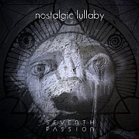 Seventh Passion – Nostalgic Lullaby FLAC