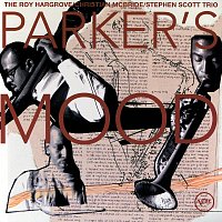 Roy Hargrove, Christian McBride, Stephen Scott – Parker's Mood