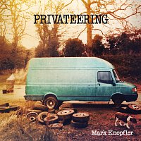 Mark Knopfler – Privateering [Deluxe Version]
