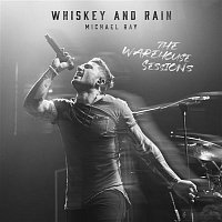 Michael Ray – Whiskey And Rain (The Warehouse Sessions)