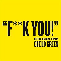 CeeLo Green – Fuck You (Official Karaoke Version)