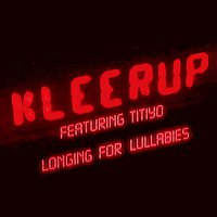 Kleerup – Longing for Lullabies (feat. Titiyo)