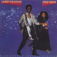 Larry Graham & Graham Central Station – Star Walk