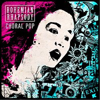 Přední strana obalu CD Bohemian Rhapsody: Choral Pop