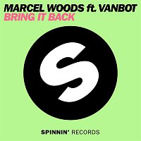 Marcel Woods – Bring It Back (feat. Vanbot)