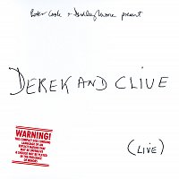 Peter Cook, Dudley Moore – Derek & Clive: Live