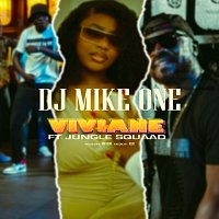 DJ Mike One, Jungle Squaad – Viviane