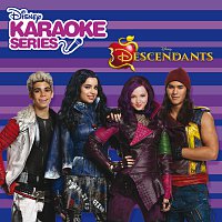 Descendants Karaoke – Disney Karaoke Series: Descendants
