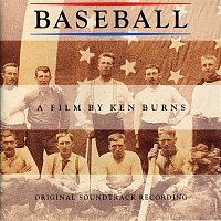 Various  Artists – Baseball A Film By Ken Burns - Original Soundtrack Recording