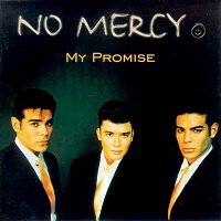No Mercy – My Promise