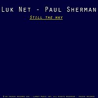 Paul Sherman – Still the way