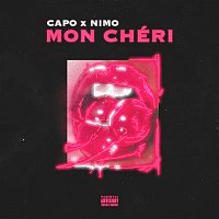 Capo & Nimo – Mon Chéri