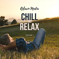 Relaxin Media – Chill and Relax, Vol. 1