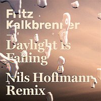 Fritz Kalkbrenner – Daylight Is Falling (Nils Hoffmann Remix)