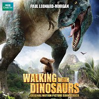 Paul Leonard-Morgan – Walking With Dinosaurs
