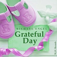Michael Engel – Grateful Day