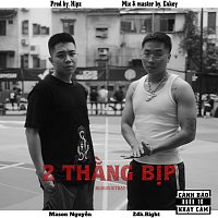 Mason Nguyen, 24k.Right, Hipz – Hai Thang Bip