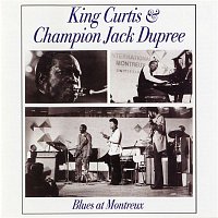 King Curtis & Champion Jack Dupree – Blues At Montreux