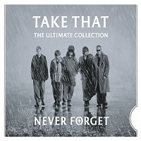 Take That – Never Forget - The Ultimate Collection FLAC