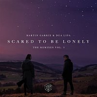 Martin Garrix & Dua Lipa – Scared To Be Lonely Remixes Vol. 1