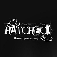 Hatcheck – Heaven