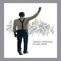Ismael Serrano – Un Lugar Sonado