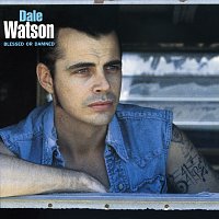 Dale Watson – Blessed Or Damned