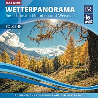 Přední strana obalu CD Br Heimat / Das Neue Wetterpanorama / Die schönsten Melodien und Weisen - Folge 2